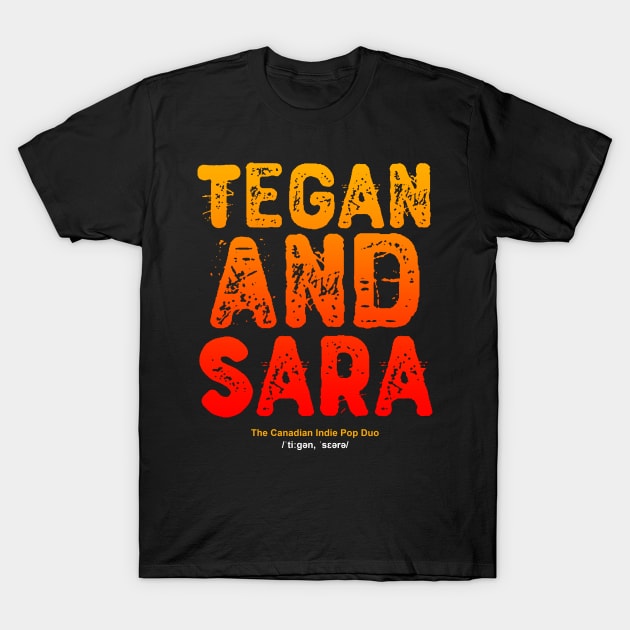 tegan and sara T-Shirt by Retro Project